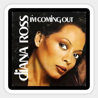 Diana ross i'm comming out Sticker